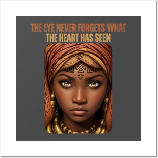 The eye never forgets - African Proverb Posters and Art